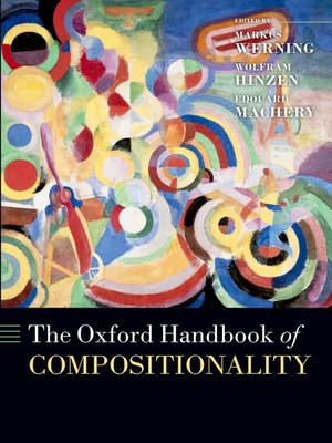 cover image of The Oxford Handbook of Compositionality